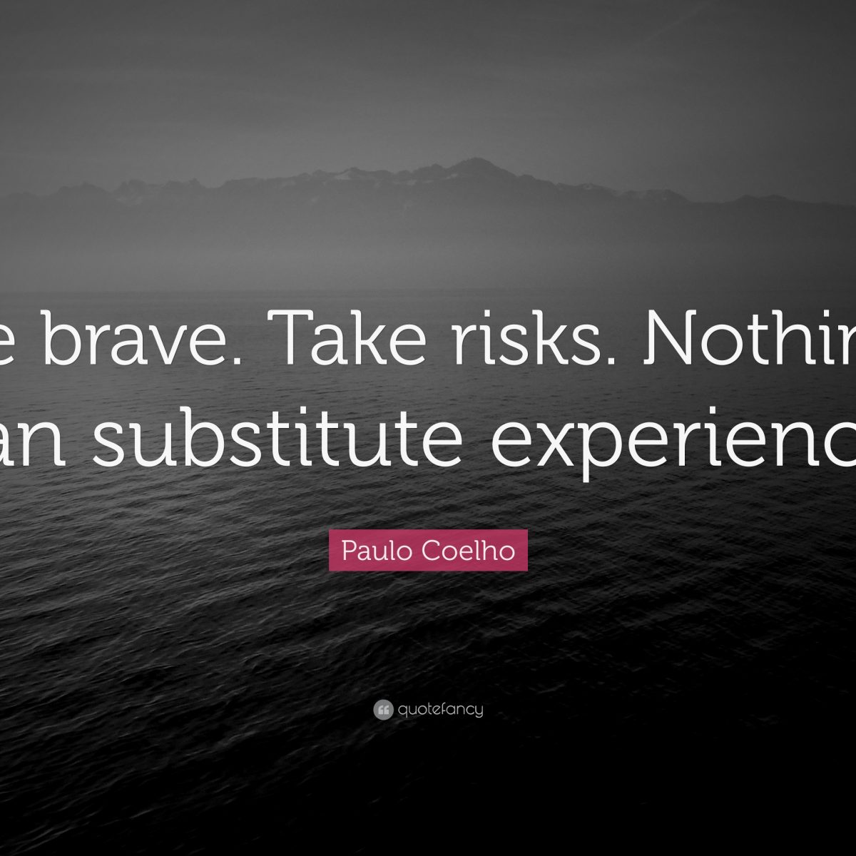 19 Paulo Coelho Quotes to Set You Up for Success
